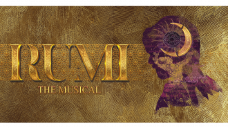 Rumi: The Musical 